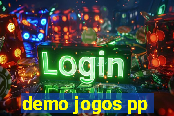 demo jogos pp